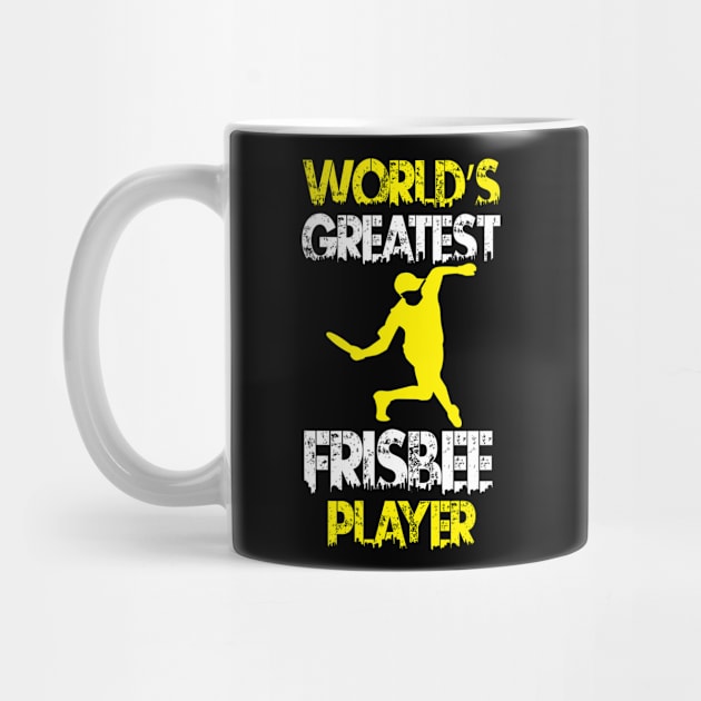 World's Greatest Frisbee Player Ultimate Frisbee Design by MrPink017